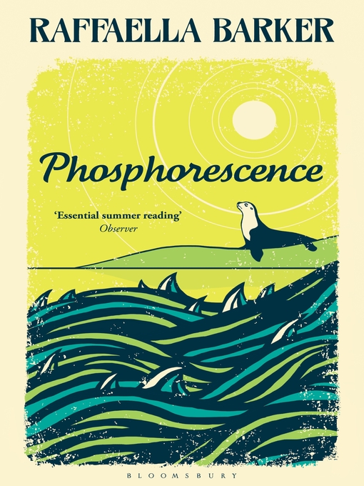 Title details for Phosphorescence by Raffaella Barker - Available